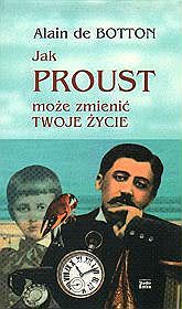 Okadka ksiki - Jak Proust moe zmieni twoje ycie