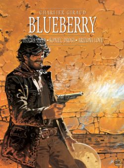 Okadka ksiki - Blueberry, tom 6 zbiorczy: Ostatnia szansa, Koniec drogi i Arizona love