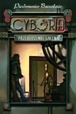 Okadka ksiki - Cyboria: Przebudzenie Galena