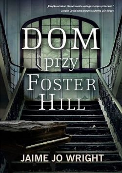 Okadka ksiki - Dom przy Foster Hill