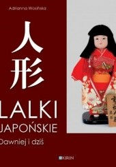 Okadka ksiki - Lalki japoskie dawniej i dzi