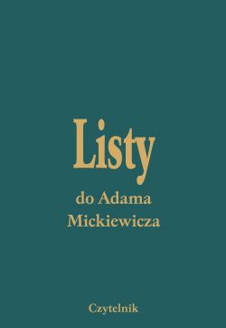 Okadka ksiki - Listy do Adama Mickiewicza t. I-V