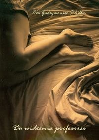 Okadka ksiki - Do widzenia profesorze