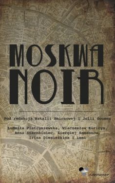 Okadka ksiki - Moskwa Noir