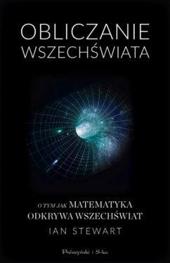 Okadka ksiki - Obliczanie Wszechwiata. O tym jak matematyka odkrywa Wszechwiat