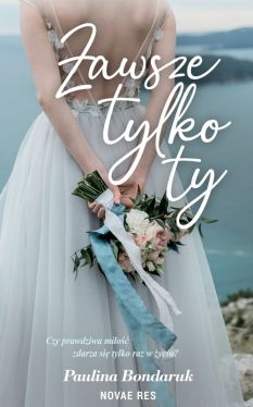 Okadka ksiki - Zawsze tylko Ty