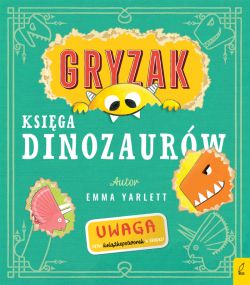 Okadka ksiki - Gryzak. Ksiga dinozaurw
