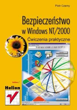 Okadka ksiki - Bezpieczestwo w Windows NT/2000. wiczenia praktyczne