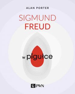Okładka książki - Sigmund Freud w pigułce