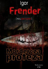 Okadka ksiki - Mordercza proteza