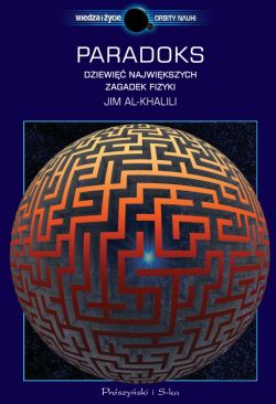 Okadka ksiki - Paradoks. Dziesi najwikszych zagadek fizyki