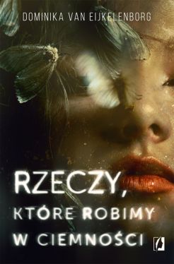 Okadka ksiki - Rzeczy, ktre robimy w ciemnoci