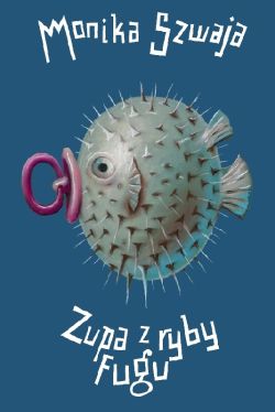 Okadka ksiki - Zupa z ryby fugu