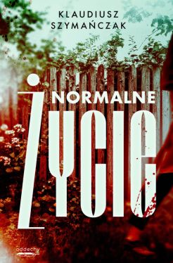 Okadka ksiki - Nadkomisarz Laurentowicz (#2). Normalne ycie