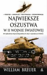 Okadka ksiki - Najwiksze oszustwa w II Wojnie wiatowej
