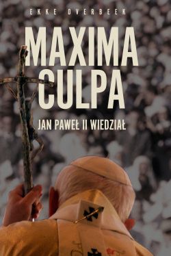Okadka ksiki - Maxima Culpa. Jan Pawe II wiedzia