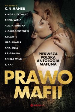 Okadka ksiki - Prawo Mafii. Pierwsza polska antologia mafijna 