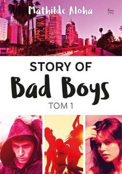 Okadka ksiki - Story of Bad Boys