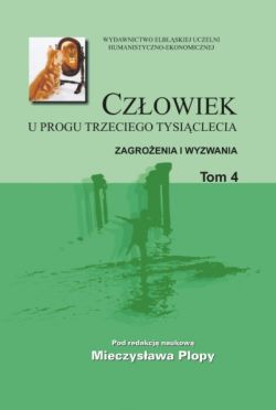 Okadka ksiki - Czowiek u progu trzeciego tysiclecia. Tom 4 Zagroenia i wyzwania
