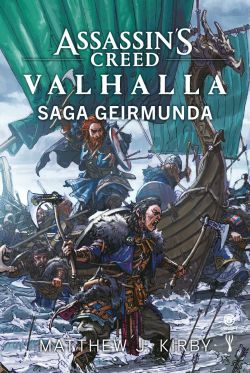 Okadka ksiki - Assassin's Creed: Valhalla – Saga Geirmunda