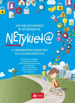 Okadka ksiki - Jak si zachowa w Internecie? Netykieta i cyberbezpieczestwo dla najmodszych