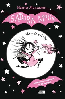 Okadka ksiki - Isadora Moon idzie do szkoy 
