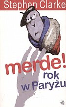 Okadka ksiki - Merde! Rok w Paryu