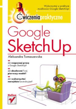 Okadka ksiki - Google SketchUp. wiczenia praktyczne