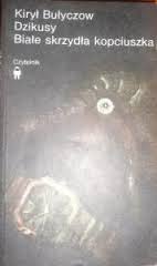 Okadka ksiki - Dzikusy. Biae skrzyda Kopciuszka