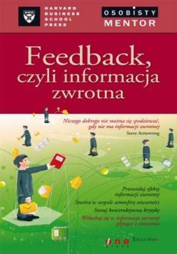 Okadka ksiki - Feedback czyli informacja zwrotna. Osobisty mentor - Harvard Business School Press