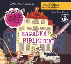 Okadka ksiki - Ignacy i Mela na tropie zodzieja. Zagadka biblioteki. Audiobook