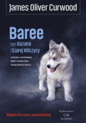 Okadka ksiki - Baree, syn Kazana i Szarej Wilczycy
