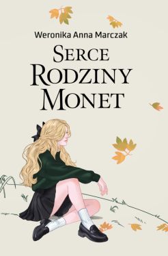 Okadka ksiki - Serce rodziny Monet. Tom 1
