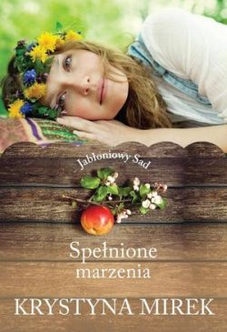 Okadka ksiki - Jaboniowy Sad. Spenione marzenia