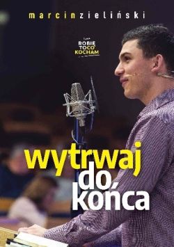 Okadka ksiki - Wytrwaj do koca
