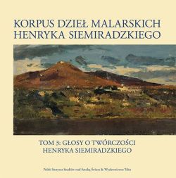 Okadka ksiki - Korpus dzie malarskich Henryka Siemiradzkiego, t.3