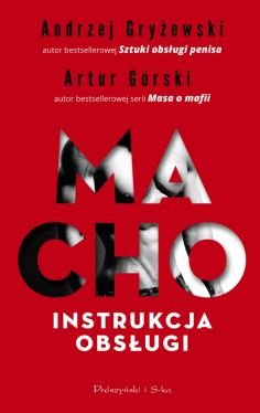 Okadka ksiki - Macho: Instrukcja obsugi