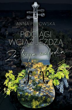 Okadka ksiki - Pocigi wci jed. Za twoj melodi