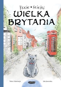 Okadka ksiki - Kocie cieki (Tom 3). Kocie cieki. Wielka Brytania
