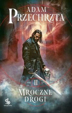 Okadka ksiki - Mroczne drogi