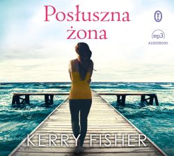 Okadka ksiki - Posuszna ona. Audiobook