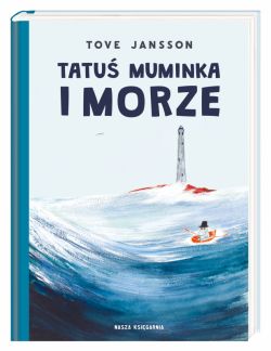Okadka ksiki - Tatu Muminka i morze