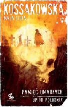 Okadka ksiki - Upir Poudnia. Pami Umarych