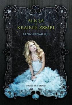 Okadka ksiki - Alicja w krainie zombi