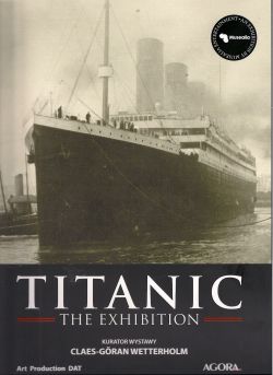 Okadka ksiki - Titanic. The Exhibition 