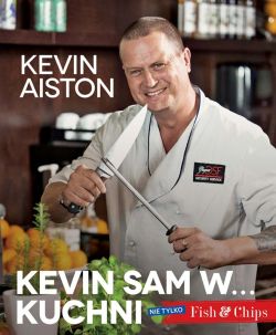 Okadka ksiki - Kevin sam w... kuchni: Nie tylko Fish&Chips