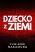 Okładka ksišzki - Dziecko z ziemi