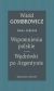 Okadka ksiki - Wspomnienia polskie. Wdrwki po Argentynie. Pisma zebrane