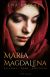 Okładka książki - Maria Magdalena. Kapłanka, dama, apostołka