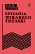Okadka ksiki - Epifania wikarego Trzaski